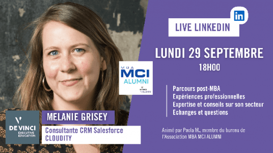 Live Alumni #MBAMCI avec Melanie Grisey (EXEC. ED. 2022)