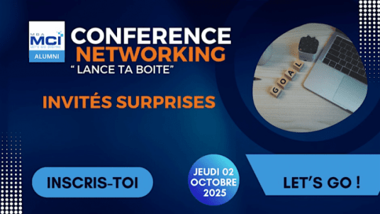 Conférence-Networking | "Lance ta boite !" + Afterwork #MBAMCI